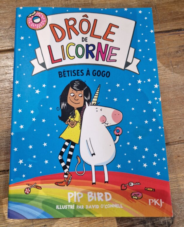 Livre "Drôle de Licorne n°1 : bêtises à gogo" - neuf