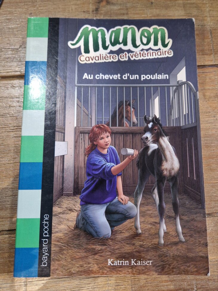 Livre "Manon cavalière et vétérinaire n°5 : Au chevet d'un poulain" - neuf