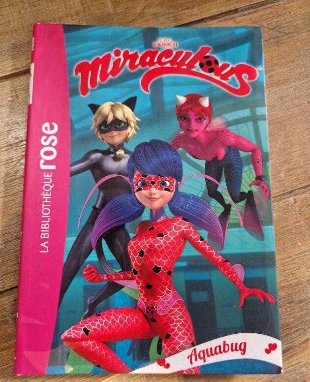 Livre "Miraculous 15 : Aquabug" Bibliothèque rose - neuf