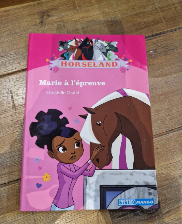Livre "Horseland - Marie à l'épreuve" - neuf