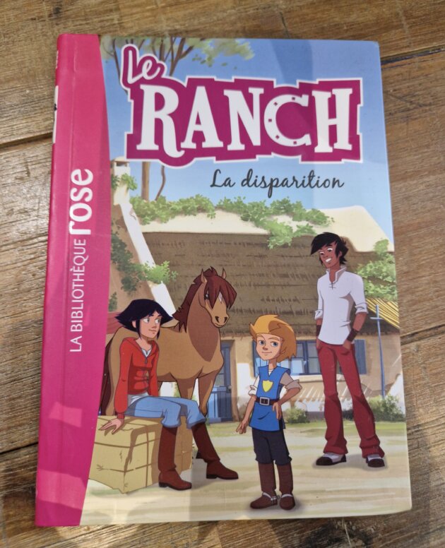 Livre "Le Ranch 4 : La disparition" Bibliothèque rose - neuf