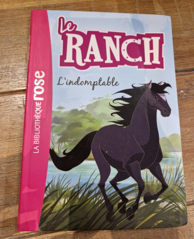 Livre "Le Ranch 3 : L'indomptable" Bibliothèque rose - neuf