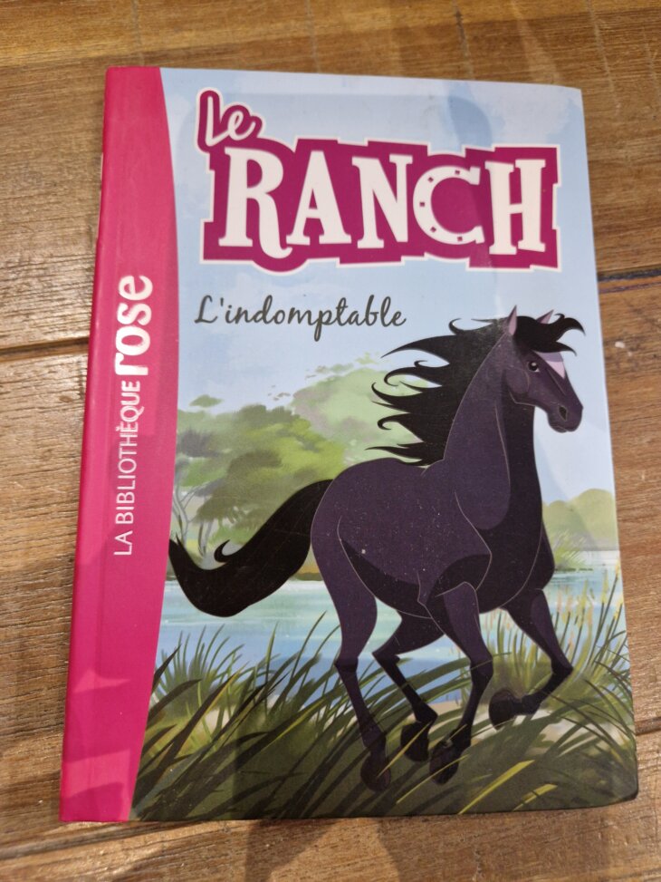Livre "Le Ranch 3 : L'indomptable" Bibliothèque rose - neuf
