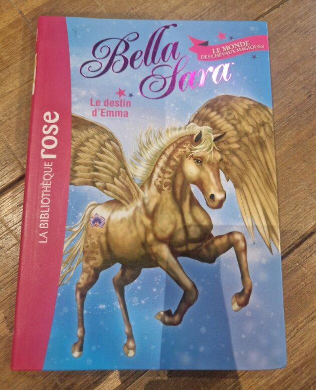 Livre "Bella Sara - Le destin d'Emma n°1" Bibliothèque rose - neuf