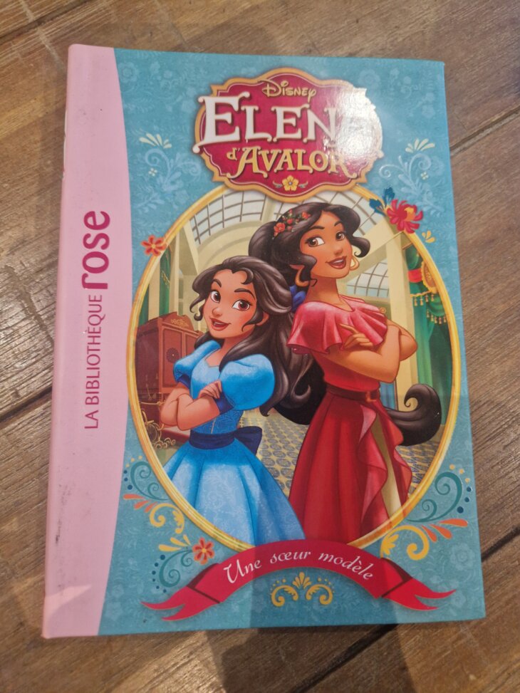 Livre "Elena d'Avalor - Une soeur modèle n°1" Bibliothèque rose - neuf