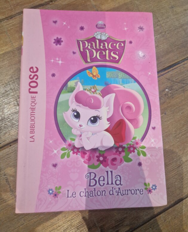Livre "Palace Pets - Bella, le chaton d'Aurore" Bibliothèque rose - neuf