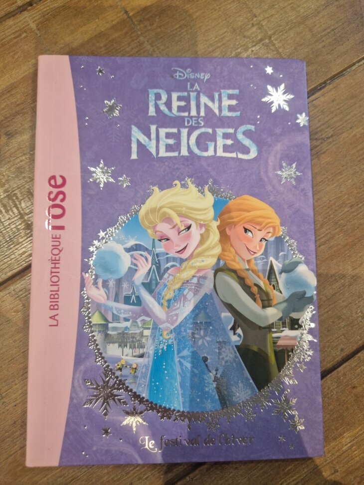 Livre "La Reine des Neiges - Le festival de l'hiver - n°2" Bibliothèque rose - neuf