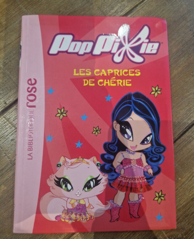 Livre "Pop Pixie - Les caprices de Chérie - n°3" Bibliothèque rose - neuf