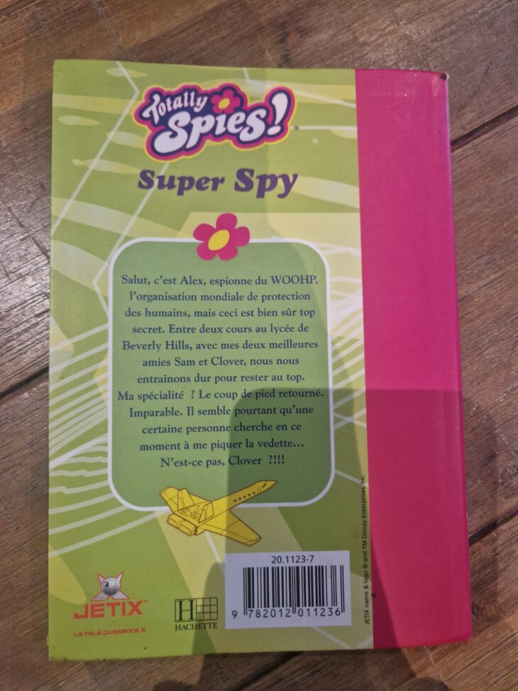 Livre "Totally Spies - Super Spy n°1467" Bibliothèque rose - neuf - Image 2