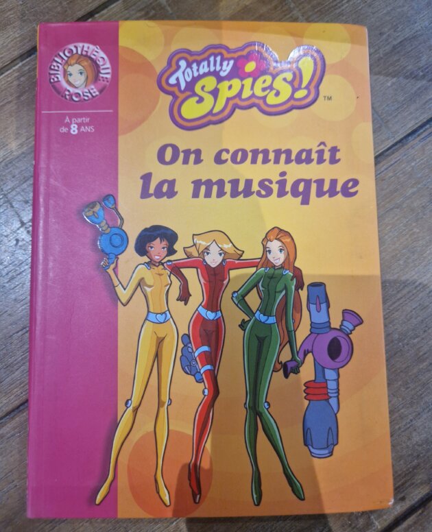Livre "Totally Spies - On connaît la musique n°1456" Bibliothèque rose - neuf