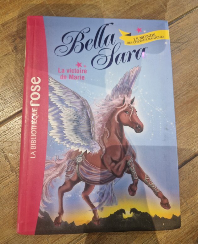 Livre "Bella Sara - La victoire de Marie n°3" Bibliothèque rose - neuf