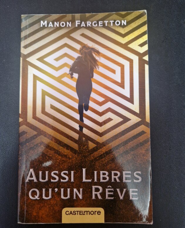 Livre "Aussi libres qu'un rêve" - Manon Fargetton