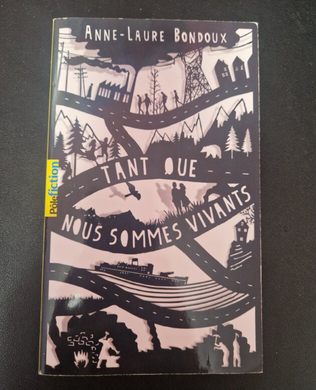 Livre "Tant que nous sommes vivants" - Anne-Laure Bondoux