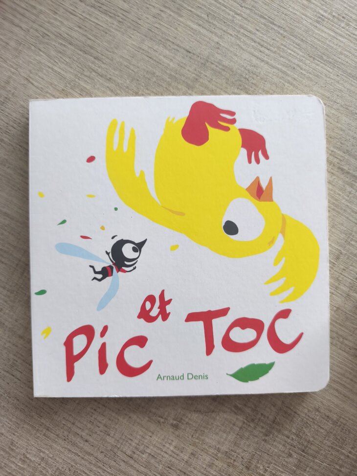 Livre Pic et Toc de Arnaud Denis